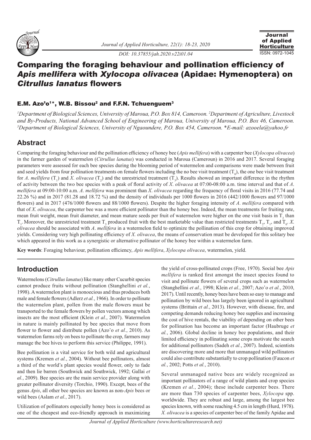 Comparing the Foraging Behaviour and Pollination Efficiency of Apis Mellifera with Xylocopa Olivacea (Apidae: Hymenoptera) on Citrullus Lanatus Flowers