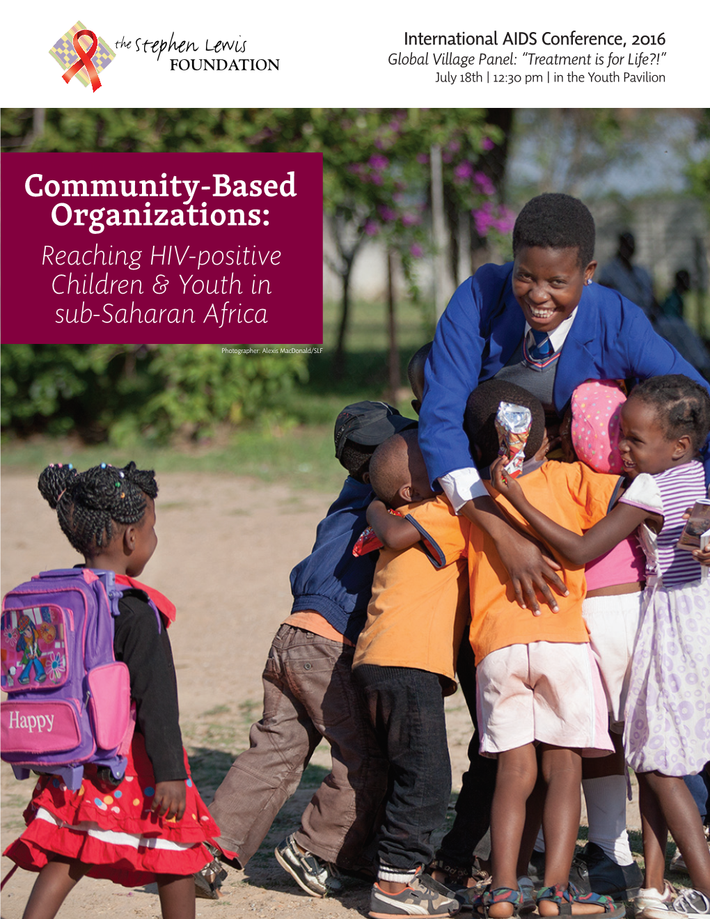 Community Community-Based Organizations: Reaching HIV-Positive Children & Youth in Sub-Saharan Africa
