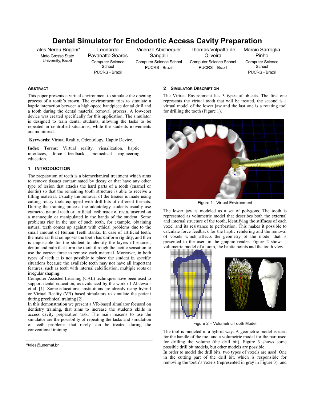 Dental Simulator for Endodontic Access Cavity Preparation