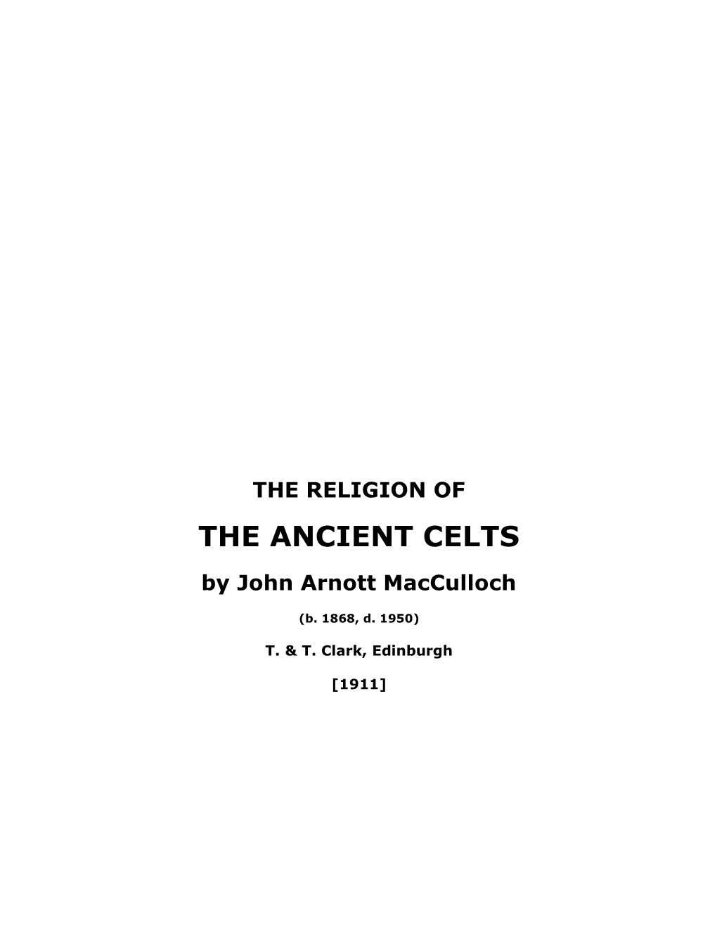 THE RELIGION of the ANCIENT CELTS by John Arnott Macculloch