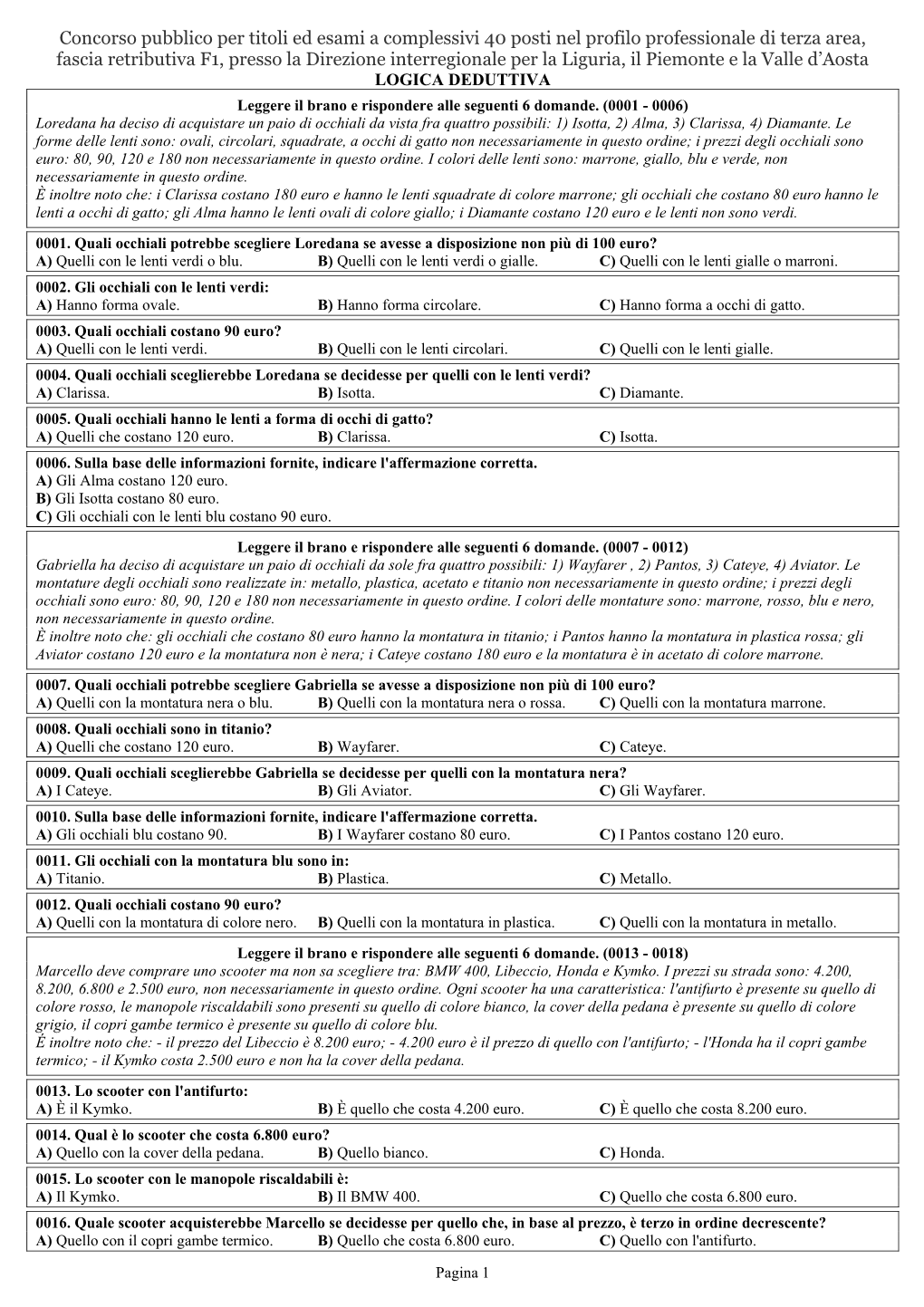 LOGICA DEDUTTIVA Leggere Il Brano E Rispondere Alle Seguenti 6 Domande