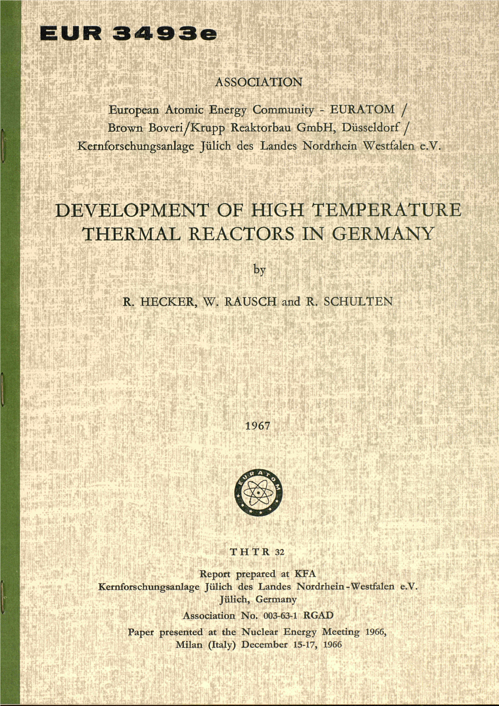 DEVELOPMENT of HIGH TEMPERATURE THERMAL REACTORS in GERMANY by R