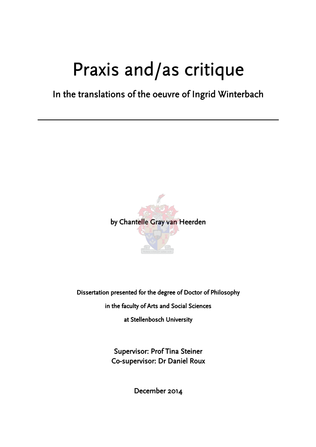 Praxis And/As Critique