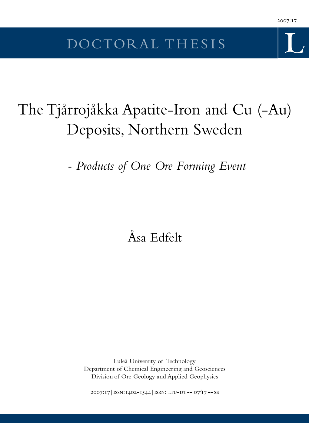 The Tjårrojåkka Apatite-Iron and Cu (-Au) Deposits, Northern Sweden