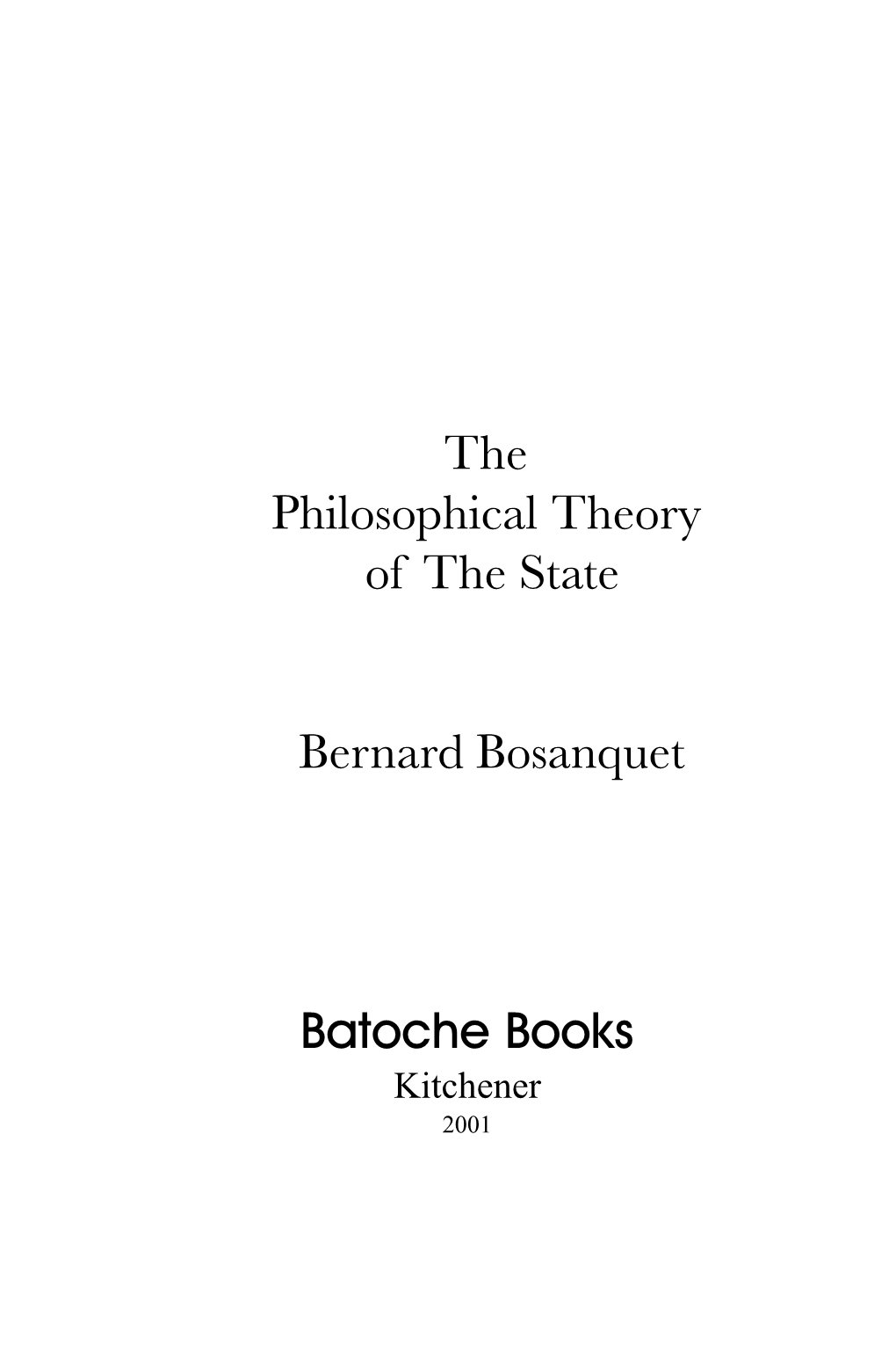 The Philosophical Theory of the State