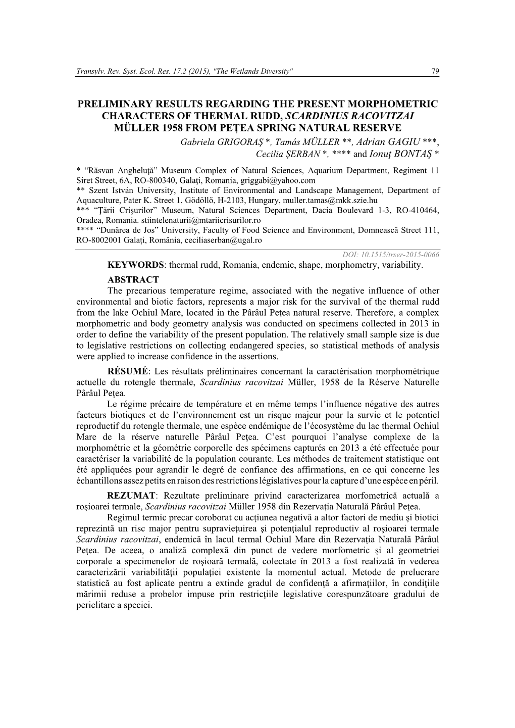 Preliminary Results Regarding the Present Morphometric Characters of Thermal Rudd, Scardinius Racovitzai Müller 1958 from Pețea Spring Natural Reserve