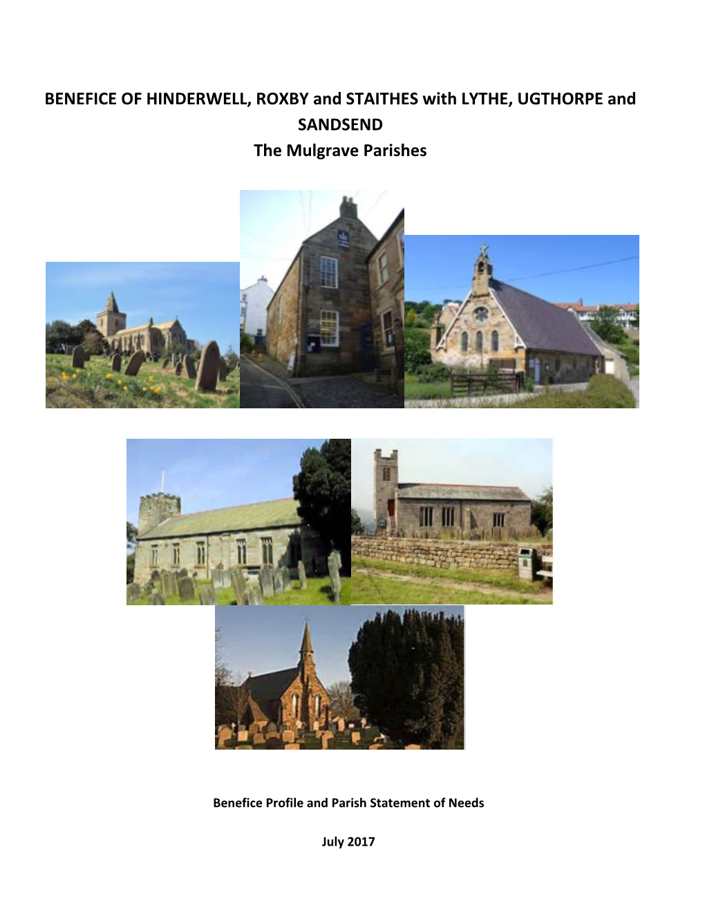 BENEFICE of HINDERWELL, ROXBY and STAITHES with LYTHE, UGTHORPE and SANDSEND the Mulgrave Parishes