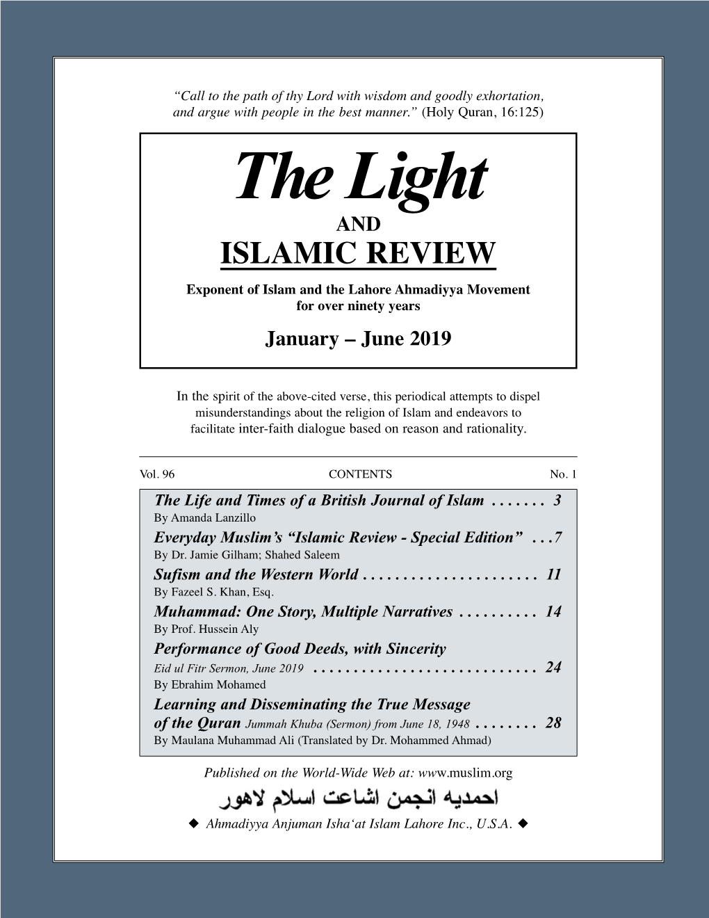 Light and ISLAMIC REVIEW Exponent of Islam and the Lahore Ahmadiyya Movement for Over Ninety Years January – June 2019