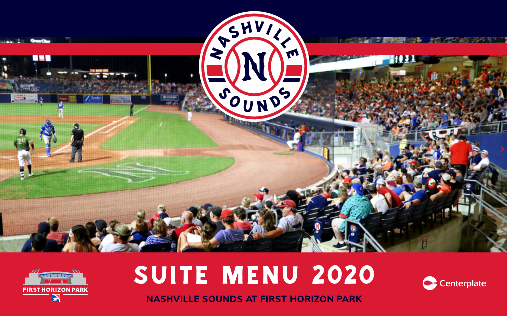 Suite Menu 2020 Nashville Sounds at First Horizon Park Nashville Sounds at First Horizon Park | Suite Menu 2020