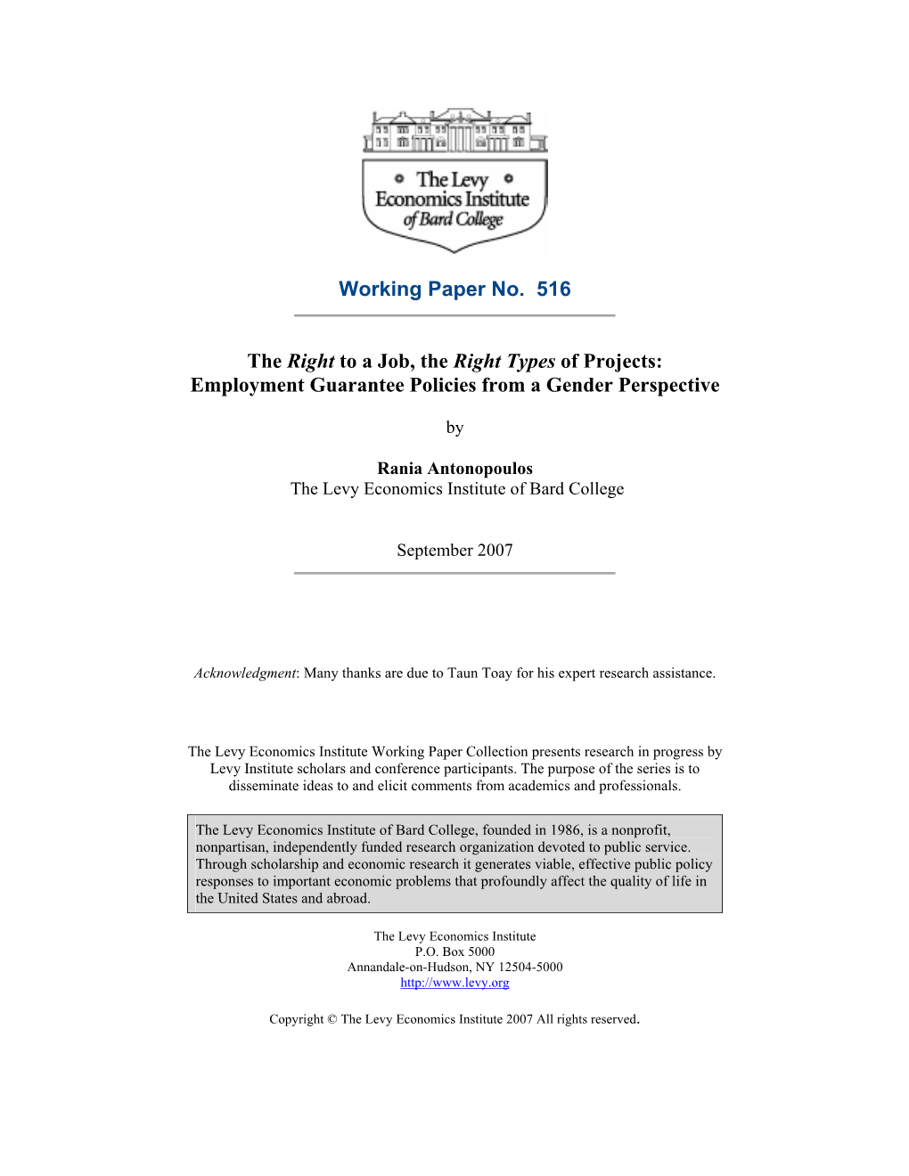 Working Paper No. 516 the Right to a Job, the Right Types of Projects: Employment Guarantee Policies from a Gender Perspectiv