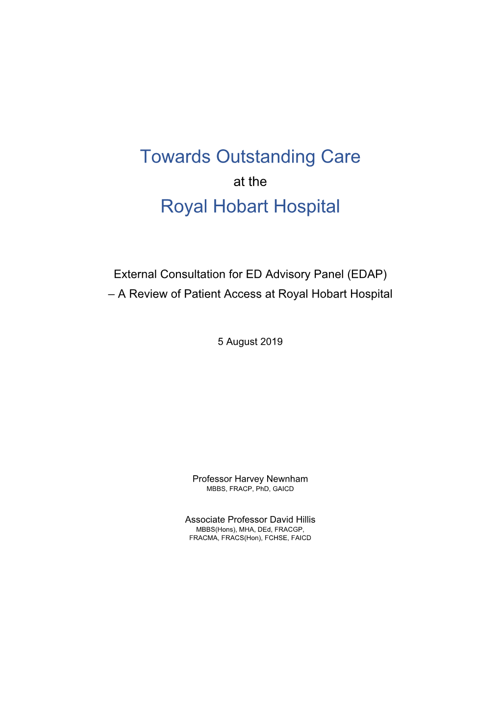 Towards Outstanding Care Royal Hobart Hospital