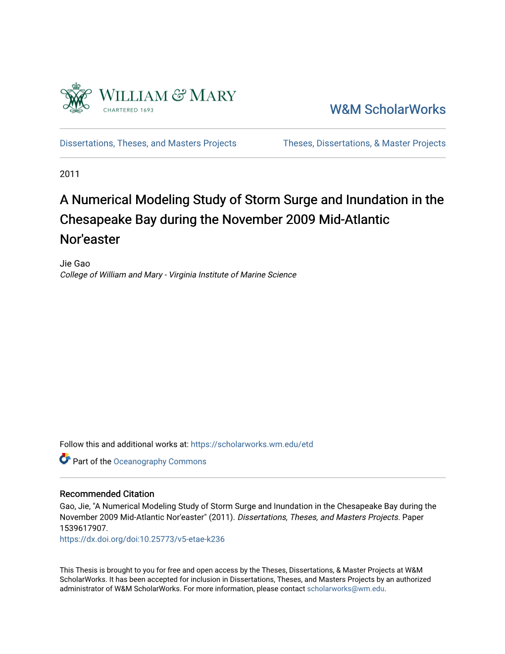 A Numerical Modeling Study of Storm Surge and Inundation in the Chesapeake Bay During the November 2009 Mid-Atlantic Nor'easter