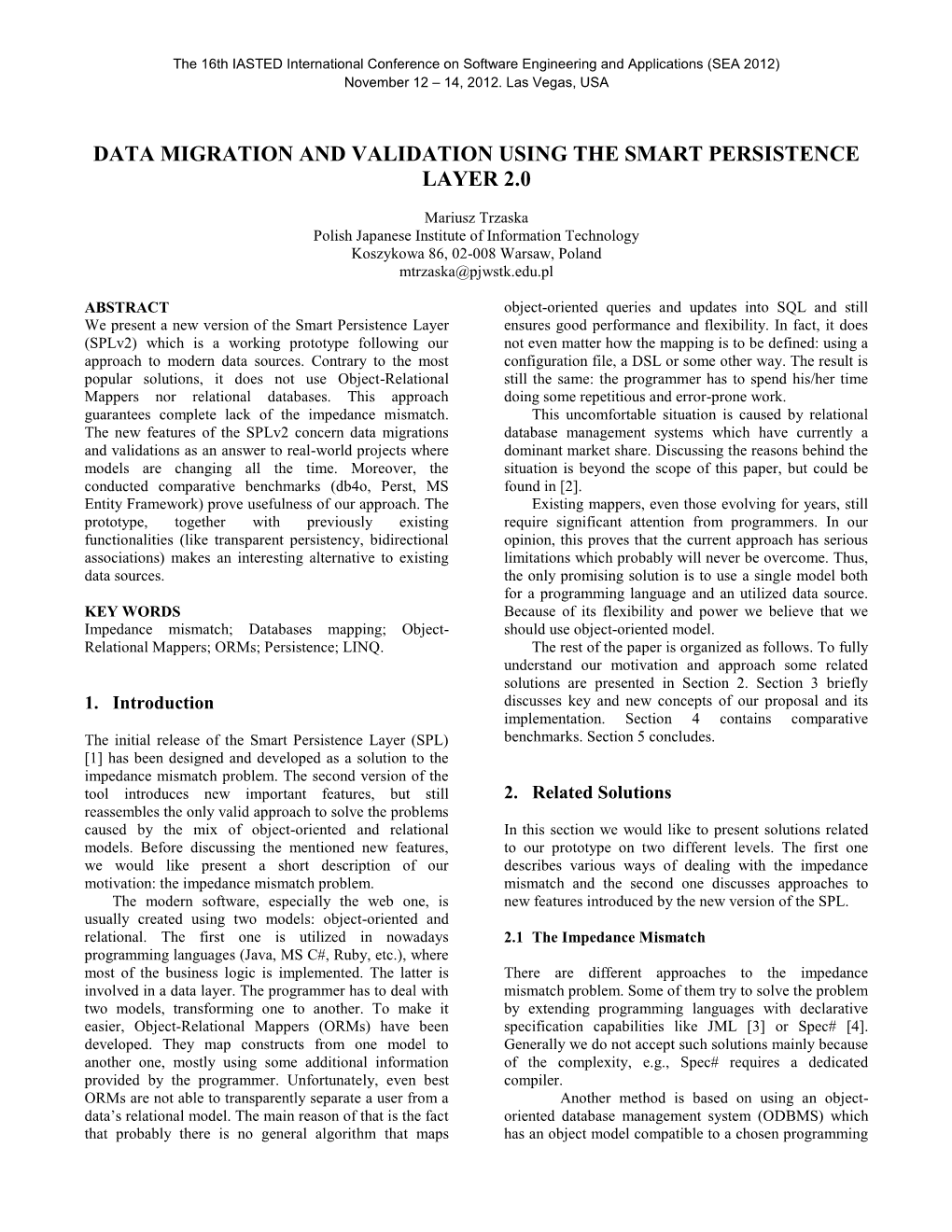 Data Migration and Validation Using the Smart Persistence Layer 2.0