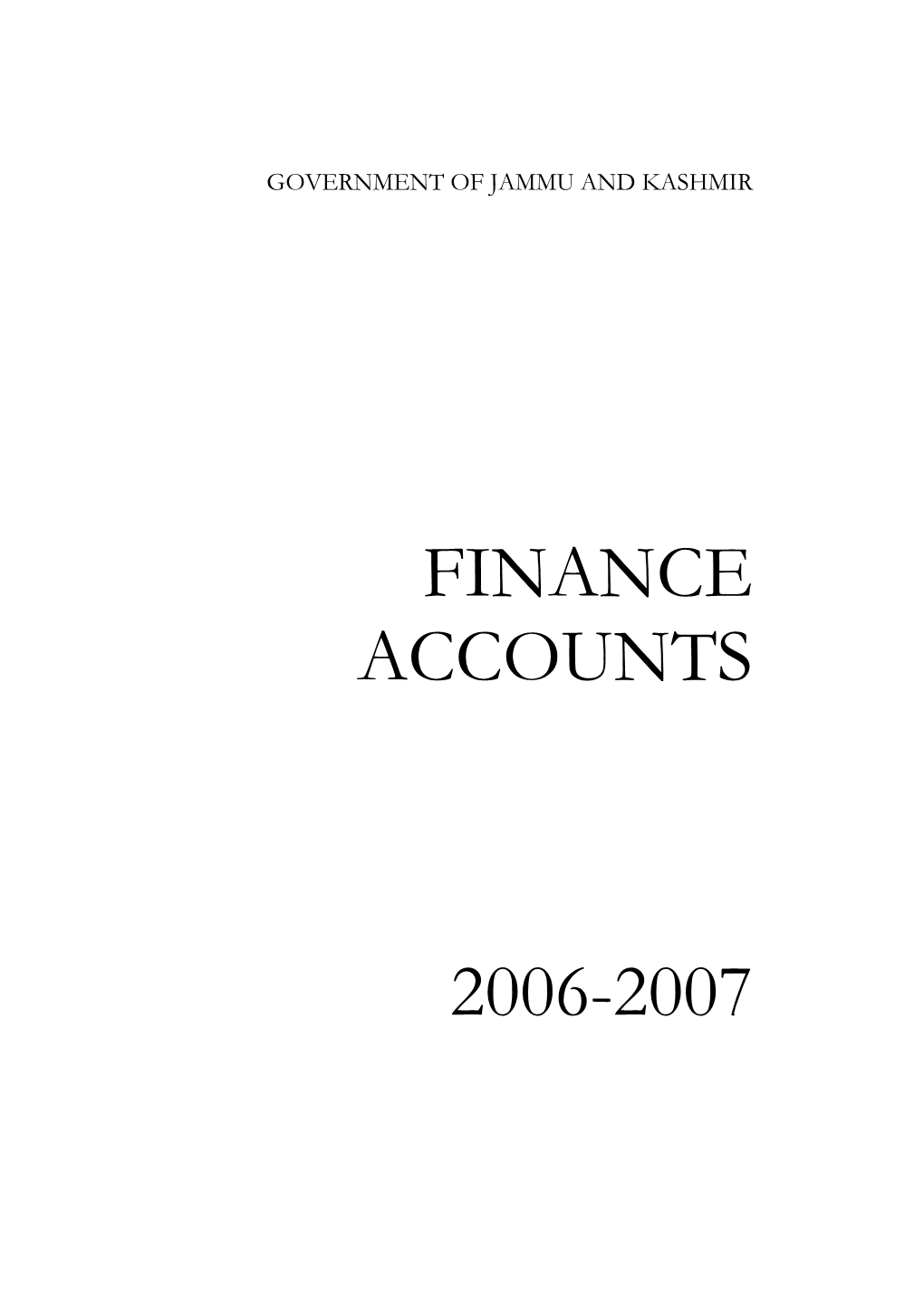 Finance Accounts 2006-2007 Are Still in the Process of Reconciliation