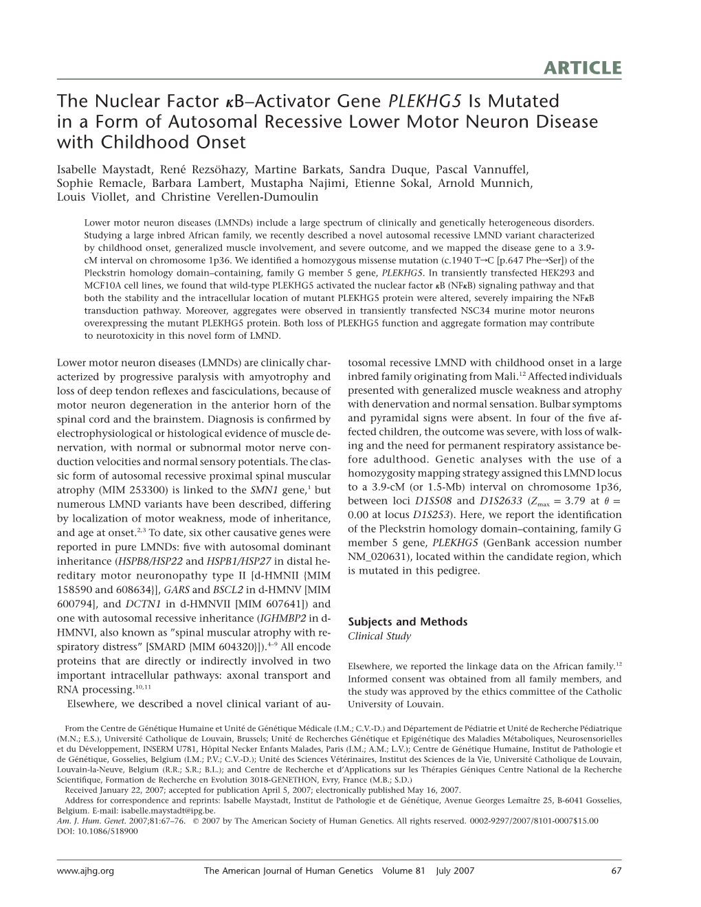 ARTICLE the Nuclear Factor Kb–Activator Gene PLEKHG5 Is Mutated in a Form of Autosomal Recessive Lower Motor Neuron Disease with Childhood Onset