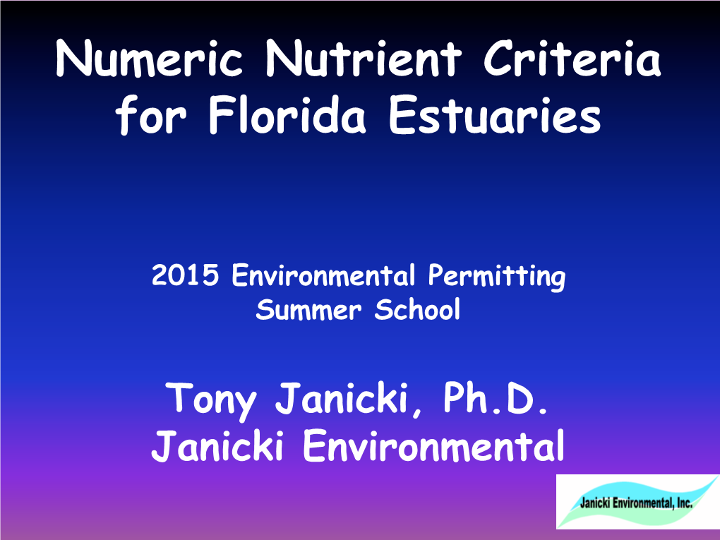 Numeric Nutrient Criteria for Florida Estuaries – Janicki