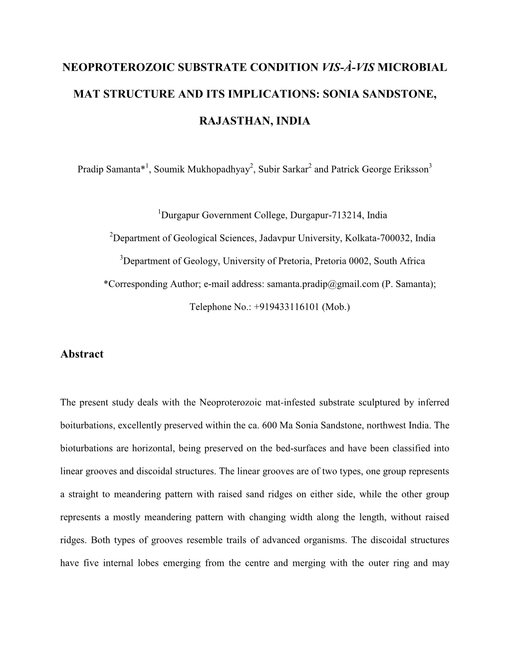 NEOPROTEROZOIC SUBSTRATE CONDITION VIS-À-VIS MICROBIAL MAT STRUCTURE and ITS IMPLICATIONS: SONIA SANDSTONE, RAJASTHAN, INDIA Ab