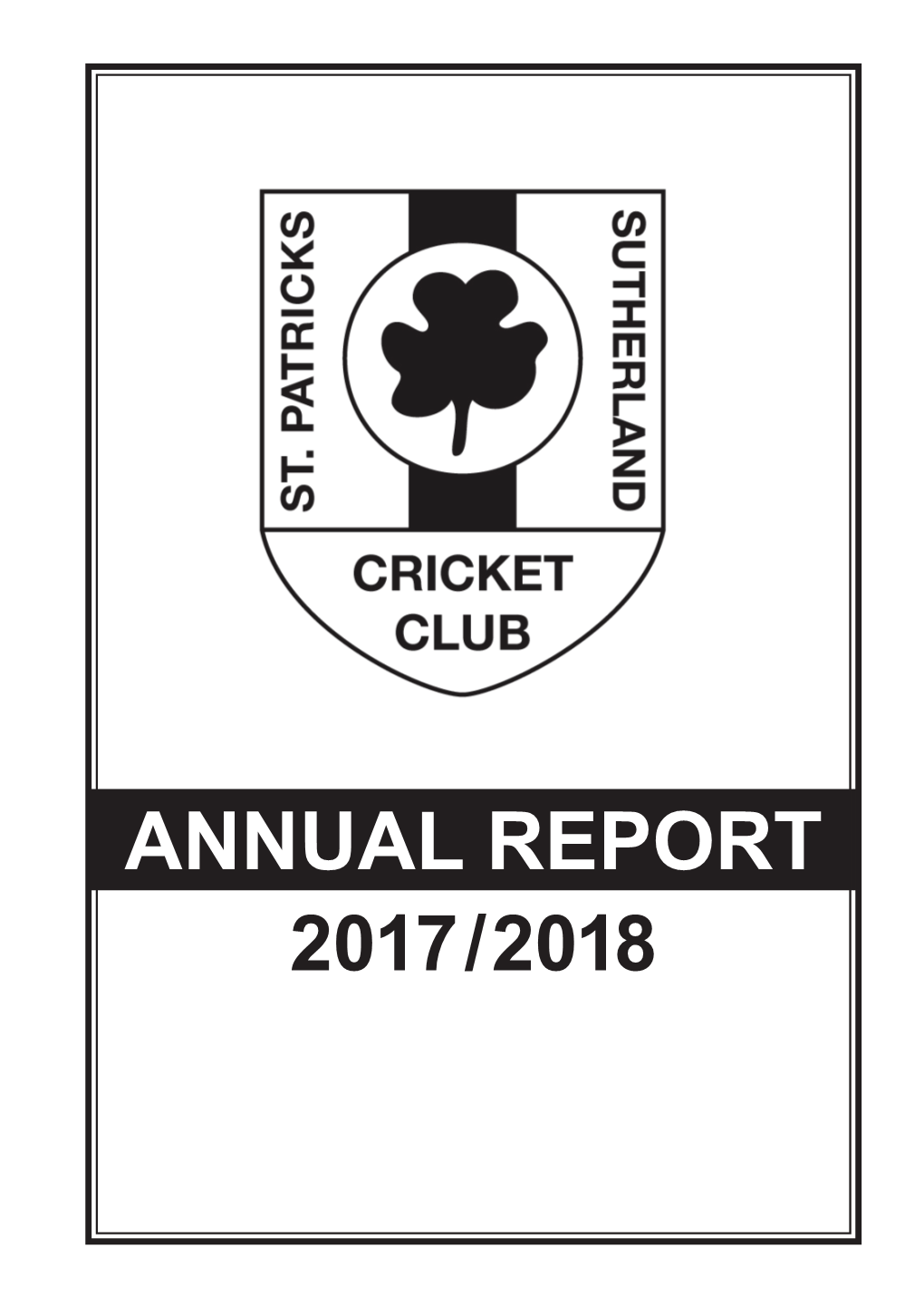 Annual Report 2017/2018 President’S Report