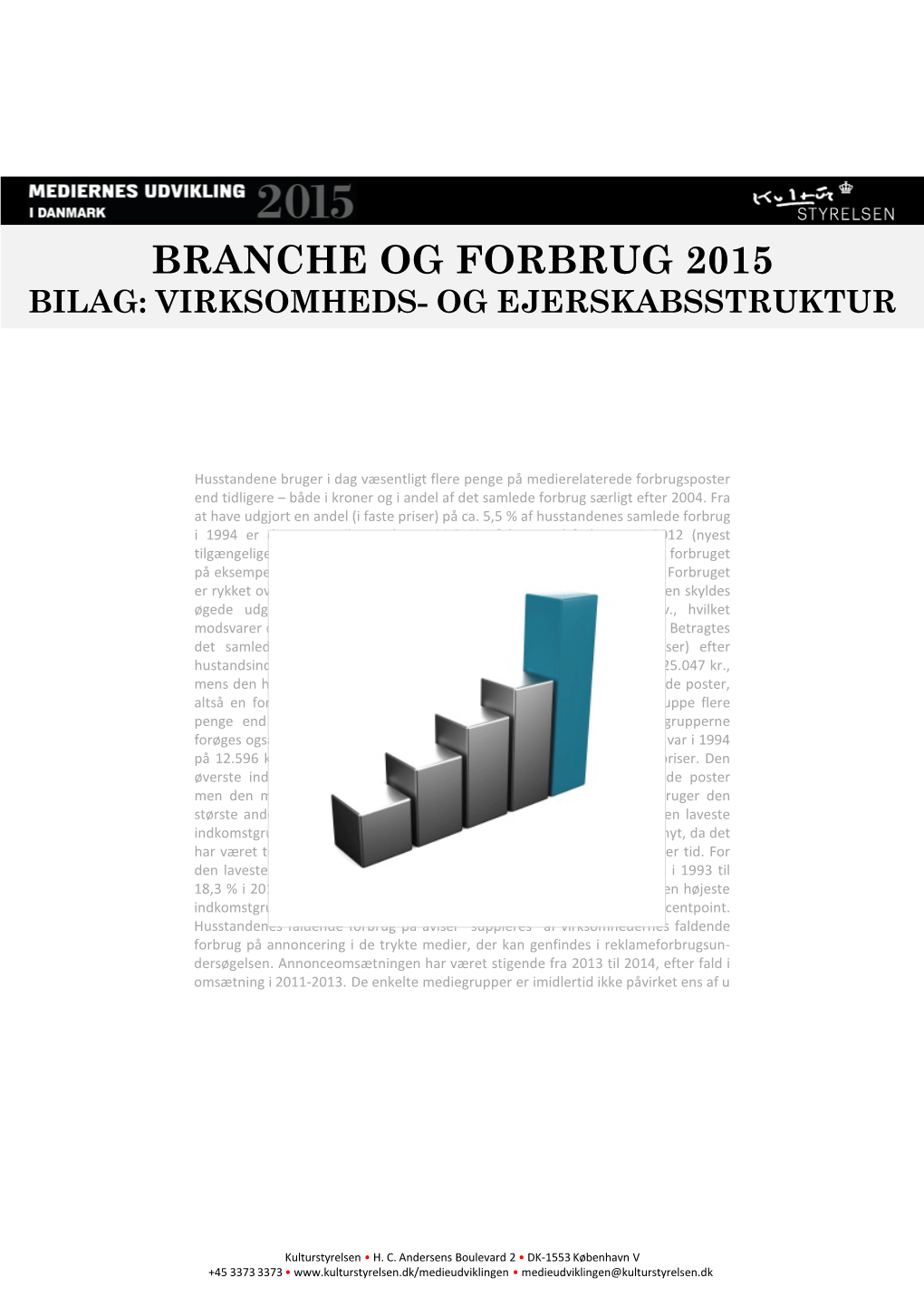 Branche Og Forbrug 2015 Bilag: Virksomheds- Og Ejerskabsstruktur