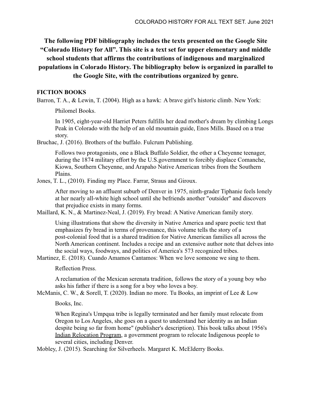 The Following PDF Bibliography Includes the Texts Presented on the Google Site “Colorado History for All”