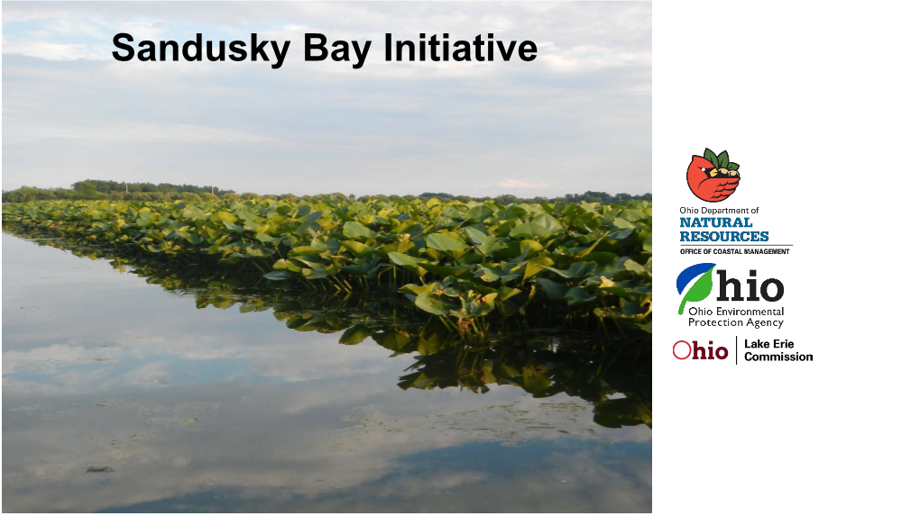 Sandusky Bay Initiative About the Office of Coastal Management