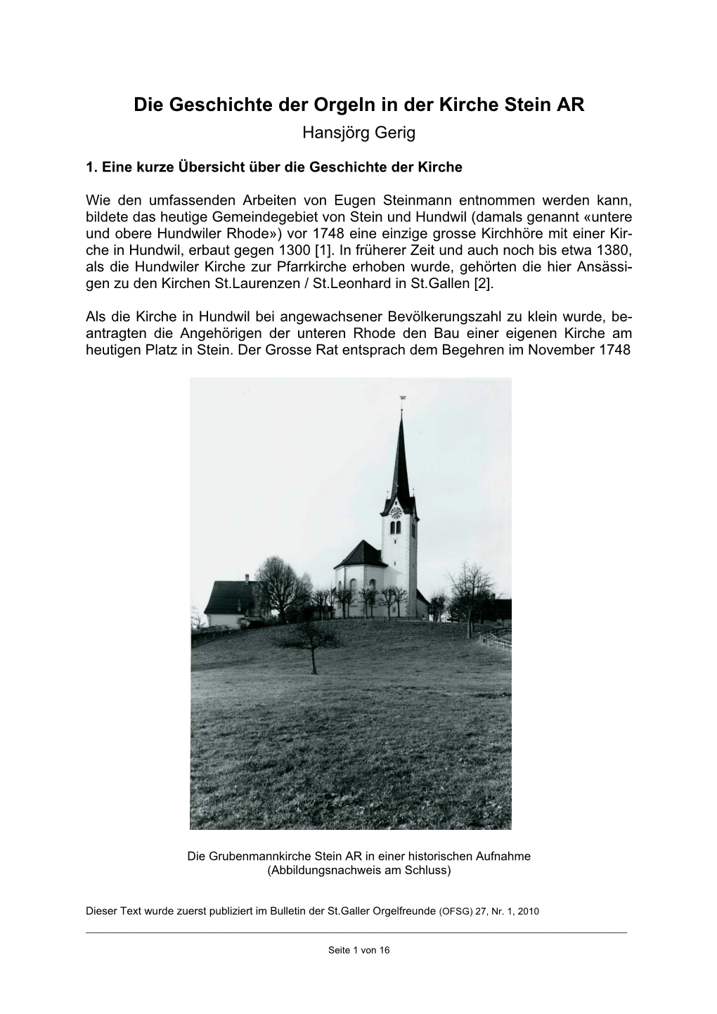 Die Geschichte Der Orgeln in Der Kirche Stein AR Hansjörg Gerig