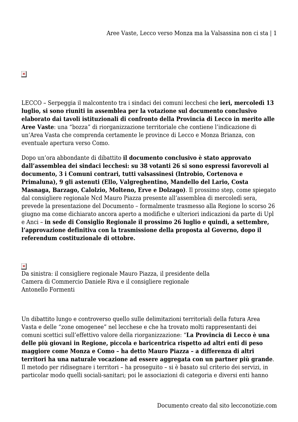 Aree Vaste, Lecco Verso Monza Ma La Valsassina Non Ci Sta | 1