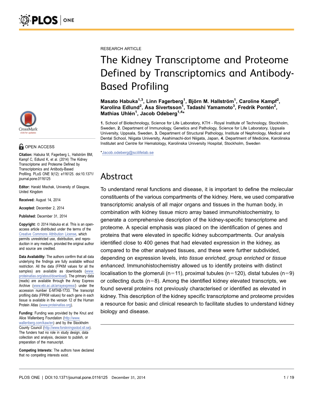 The Kidney Transcriptome and Proteome Defined by Transcriptomics and Antibody- Based Profiling
