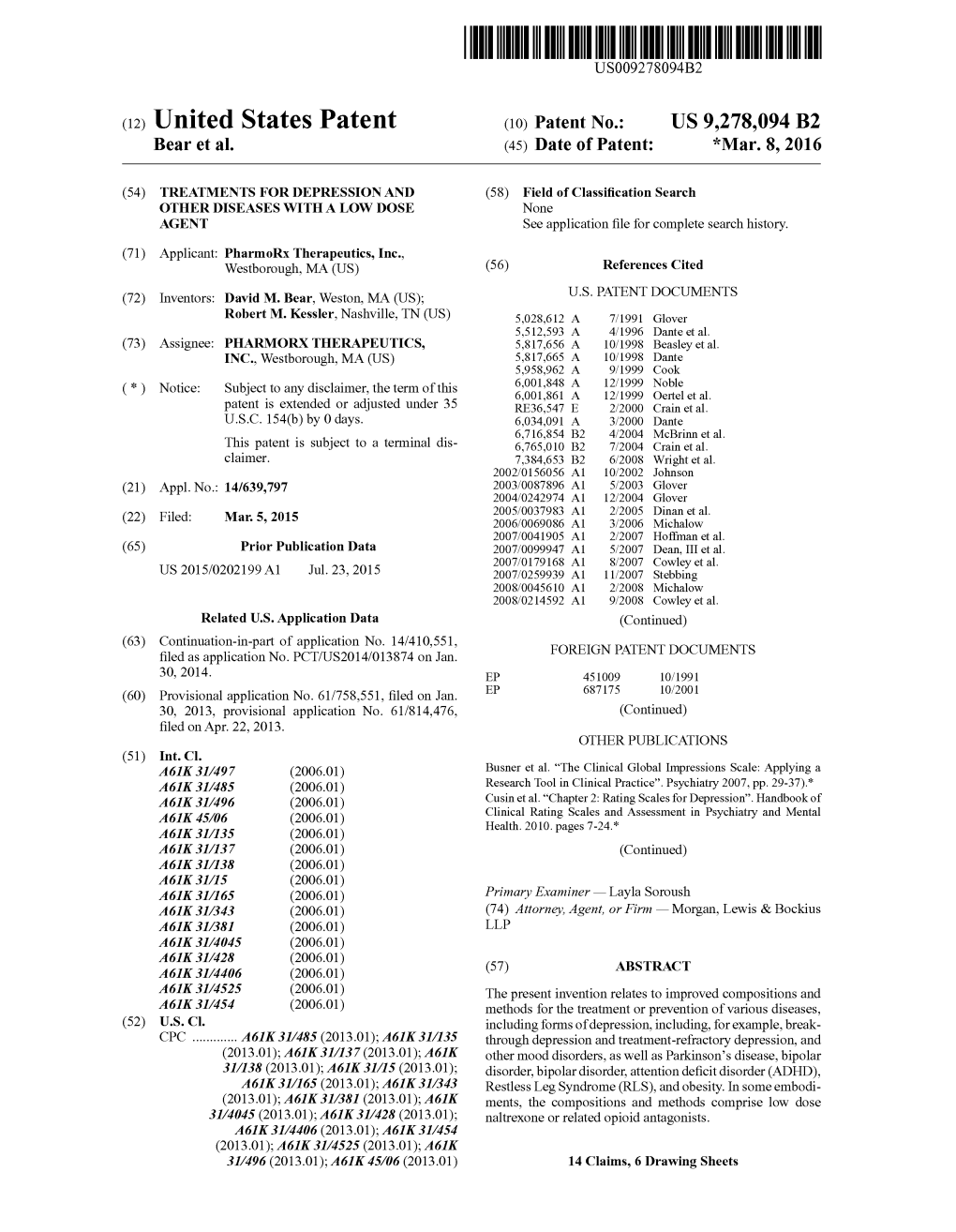 (12) United States Patent (10) Patent No.: US 9.278,094 B2 Bear Et Al