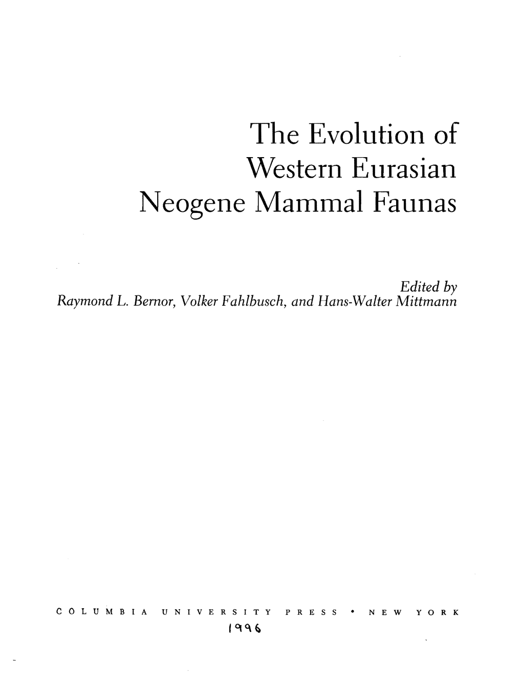 The Evolution of Western Eurasian Neogene Mammal Faunas