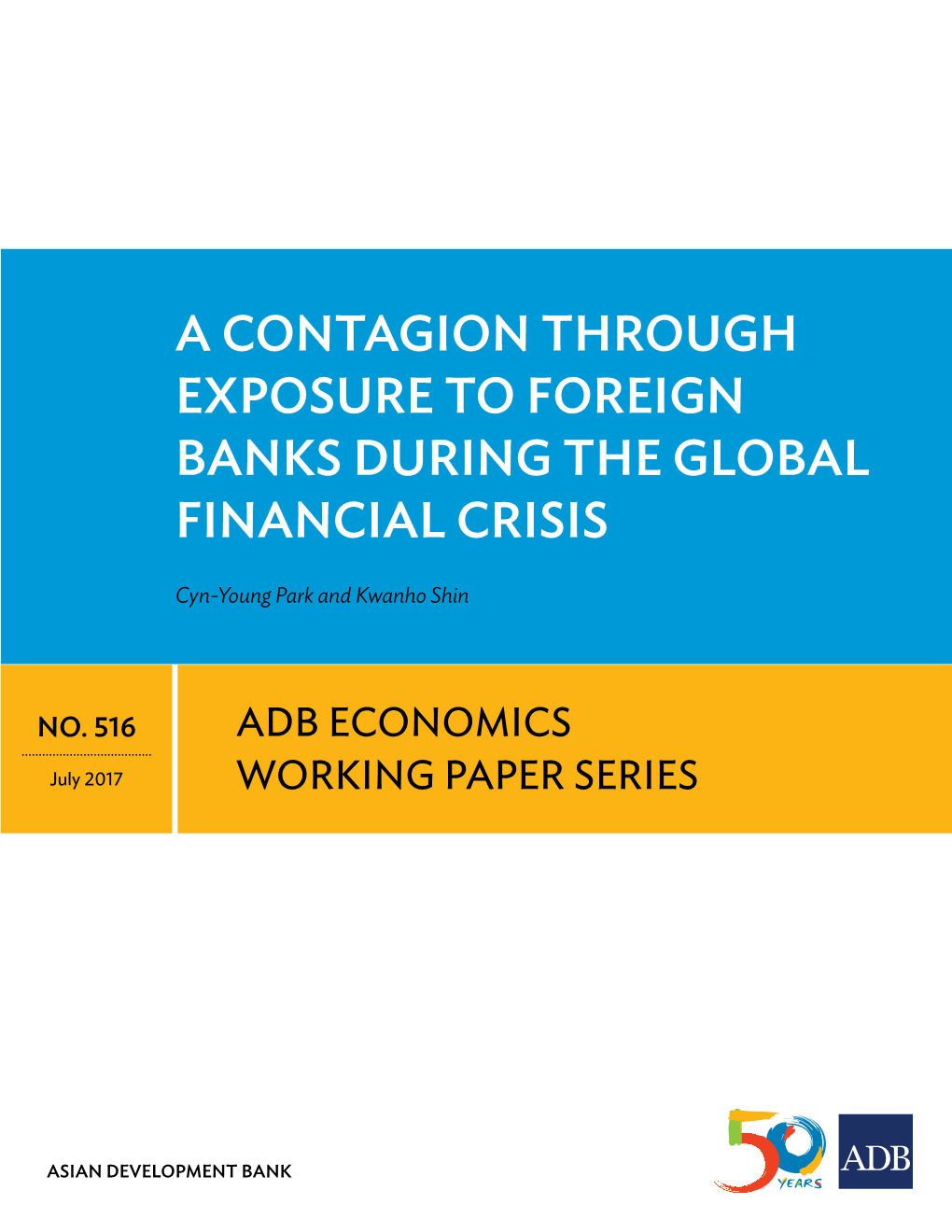 A Contagion Through Exposure to Foreign Banks During the Global Financial Crisis
