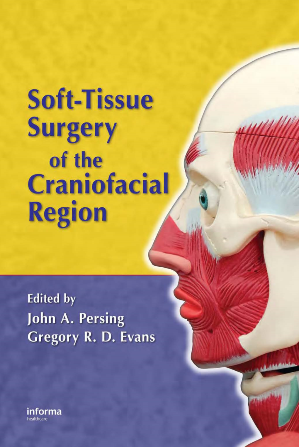 Soft-Tissue Surgery of the Craniofacial Region