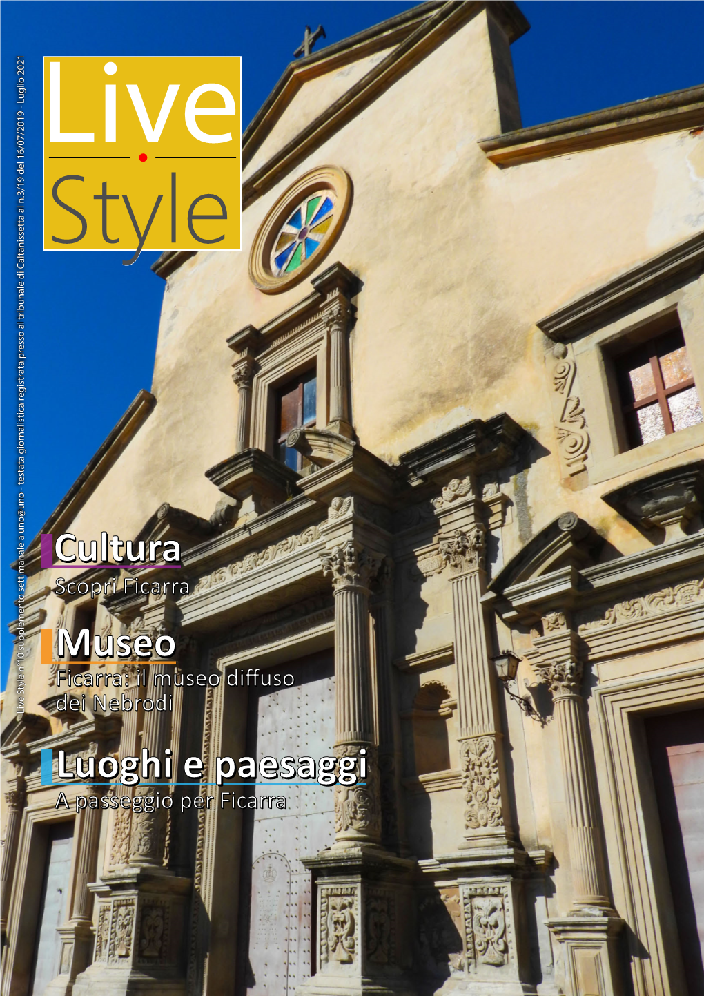 Magazine Livestyle LUGLIO Settimana #3 – Speciale Ficarra