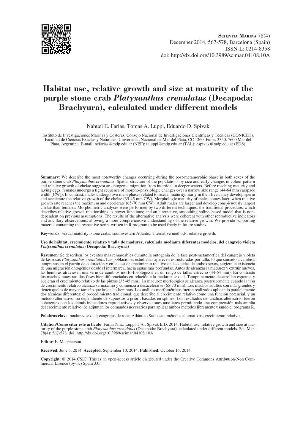 Habitat Use, Relative Growth and Size at Maturity of the Purple Stone Crab Platyxanthus Crenulatus (Decapoda: Brachyura), Calculated Under Different Models