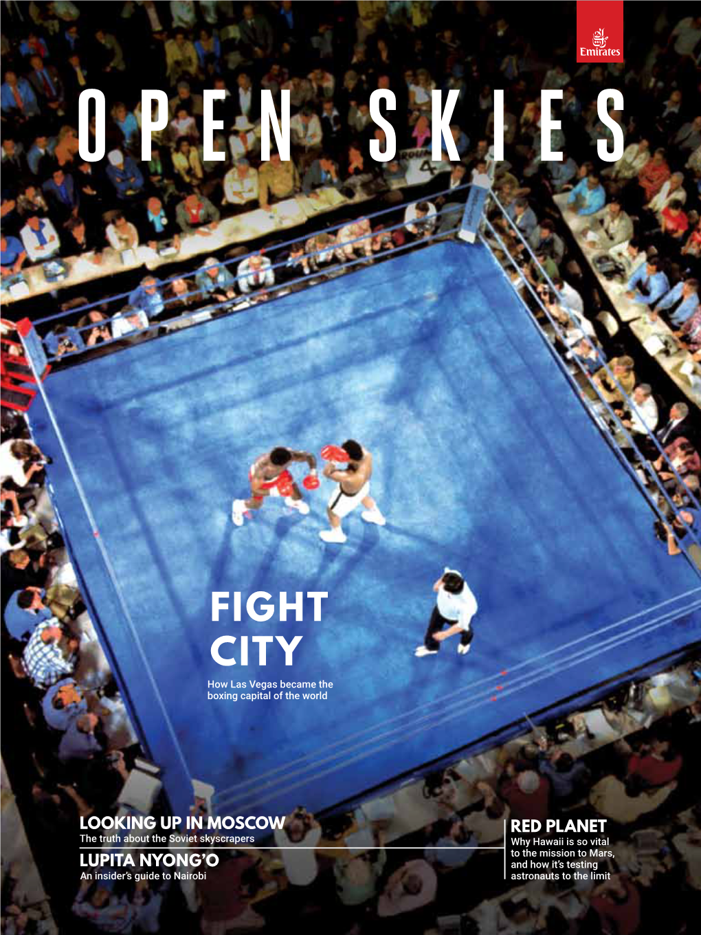 FIGHT CITY How Las Vegas Became the Boxing Capital of the World