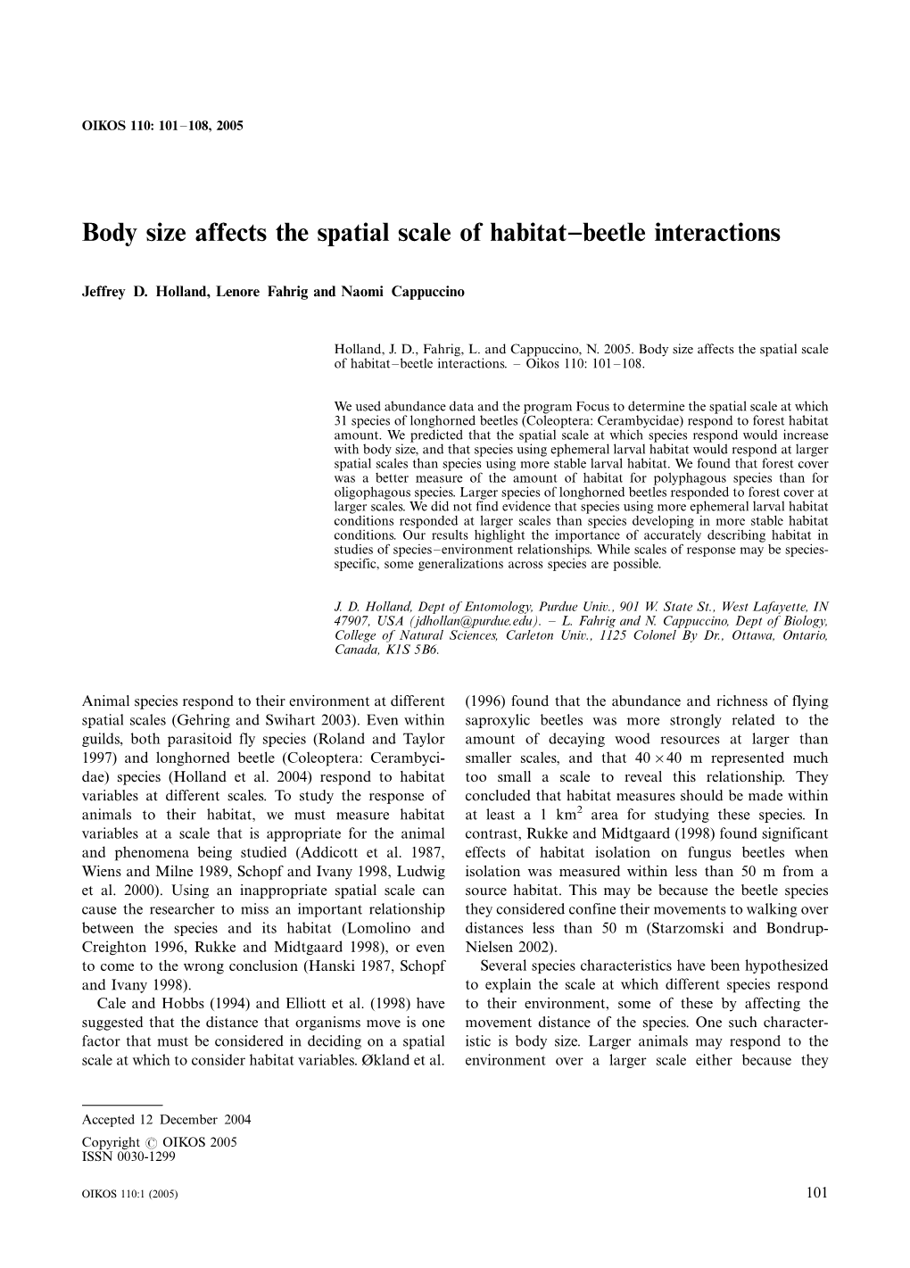 Body Size Affects the Spatial Scale of Habitatá/Beetle Interactions