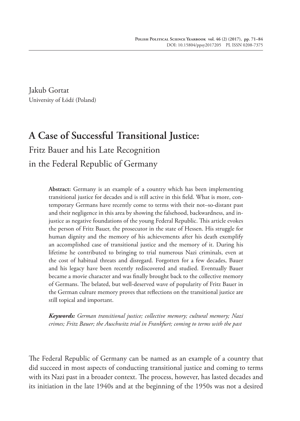 A Case of Successful Transitional Justice: Fritz Bauer and His Late Recognition in the Federal Republic of Germany