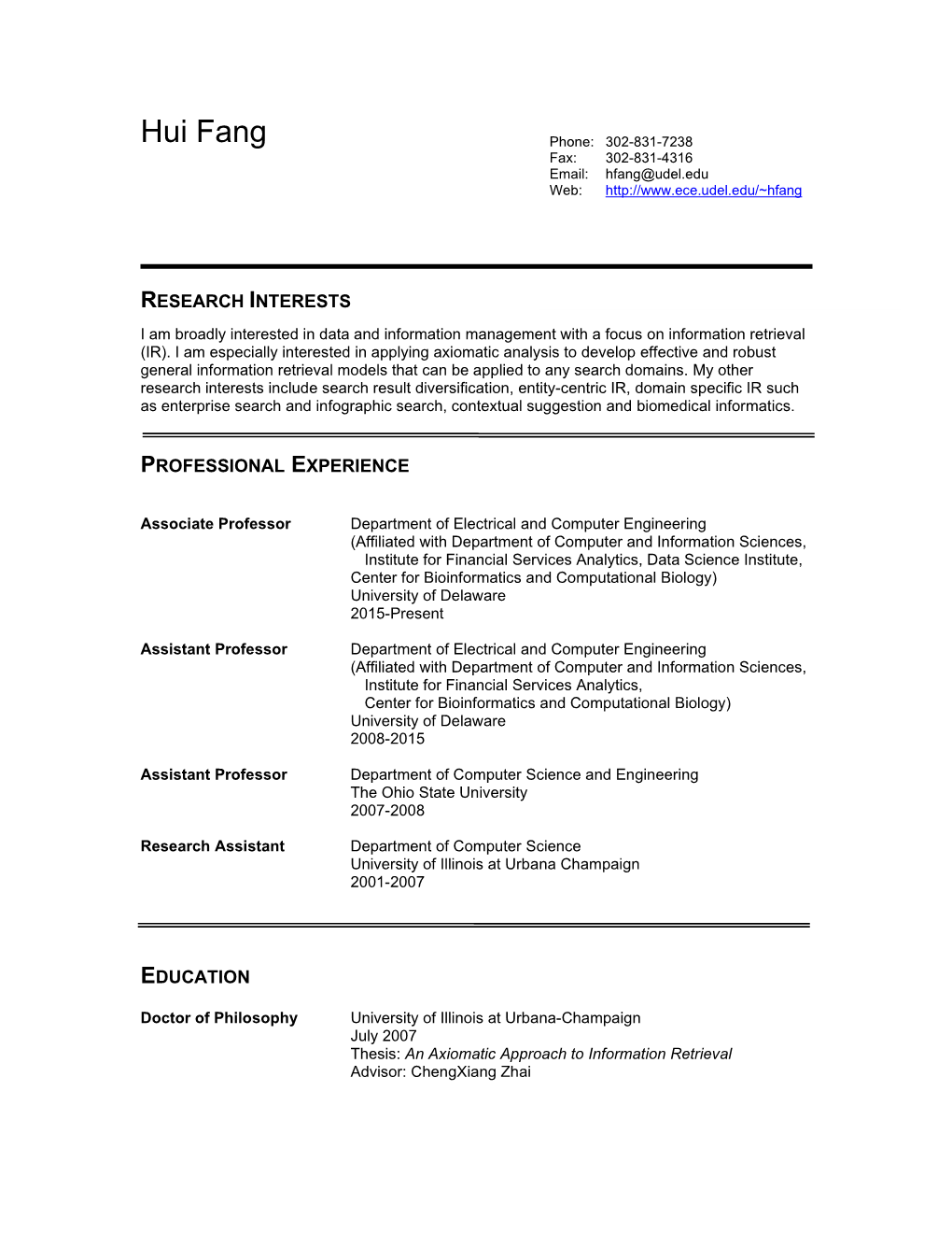 Hui Fang Phone: 302-831-7238 Fax: 302-831-4316 Email: Hfang@Udel.Edu Web