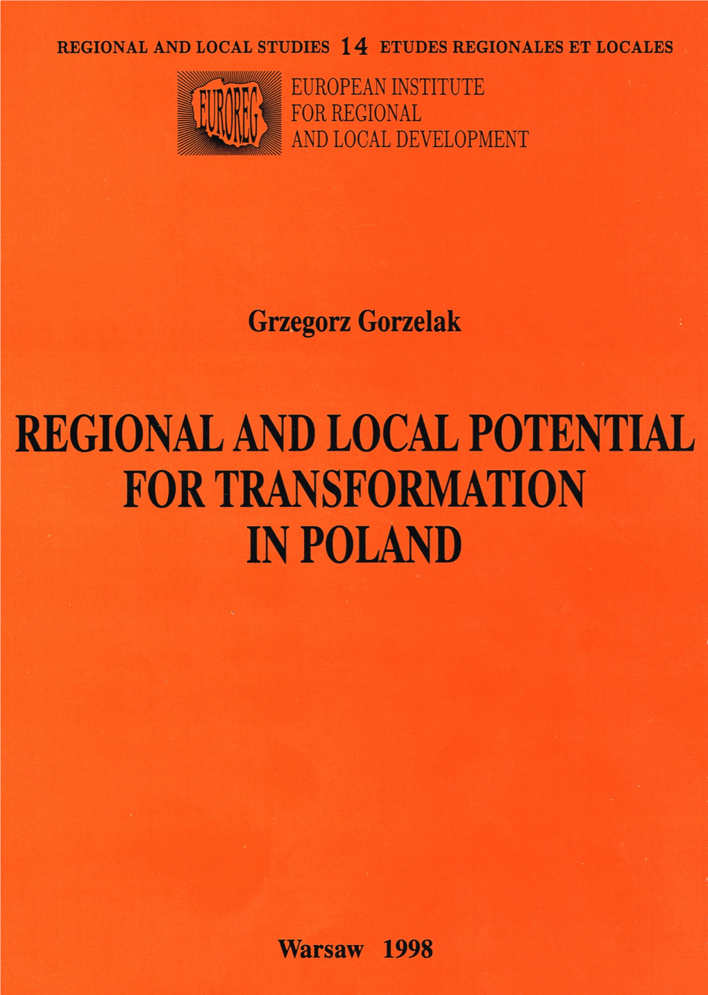 Regional and Local Potential for Transformation in Poland