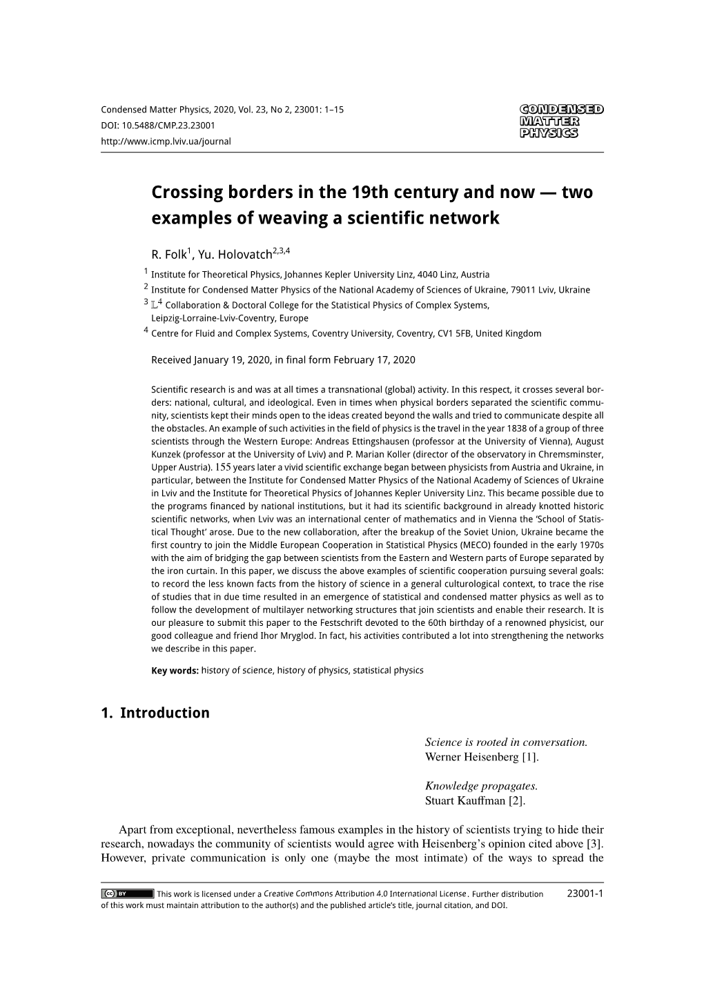 Crossing Borders in the 19Th Century and Now — Two Examples of Weaving a Scientiﬁc Network