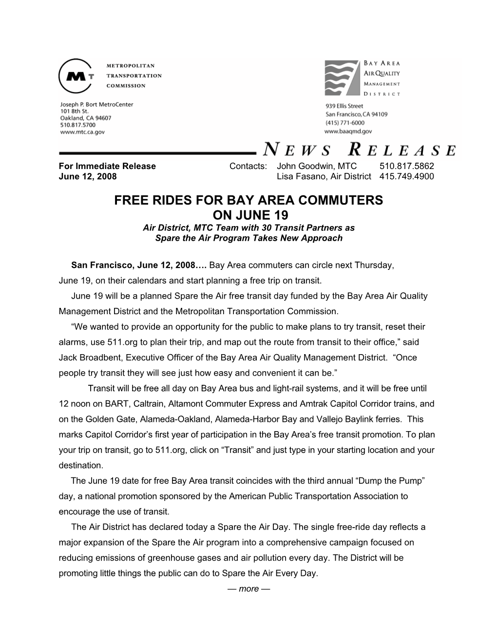 FREE RIDES for BAY AREA COMMUTERS on JUNE 19 Air District, MTC Team with 30 Transit Partners As Spare the Air Program Takes New Approach