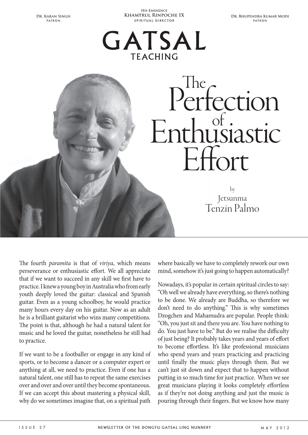GATSAL TEACHING the Perfection Enthusiasticof Effort by Jetsunma Tenzin Palmo