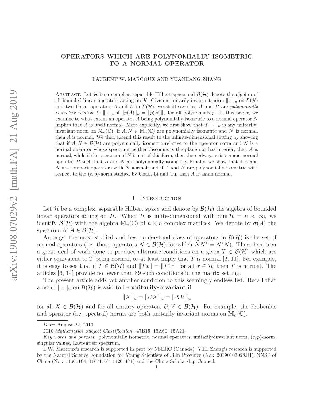 Arxiv:1908.07029V2 [Math.FA] 21 Aug 2019 Identify Ieroeaosatn on Acting Operators Linear Pcrmof Spectrum Omloeaos(..Toeoperators Those (I.E