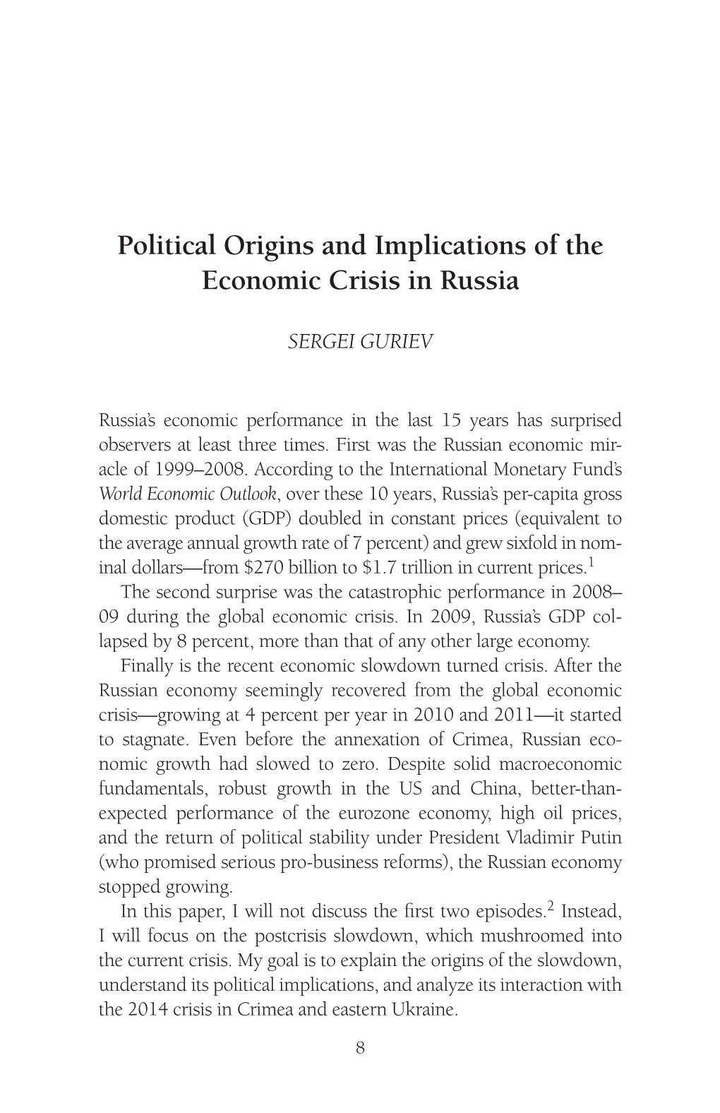 Political Origins and Implications of the Economic Crisis in Russia