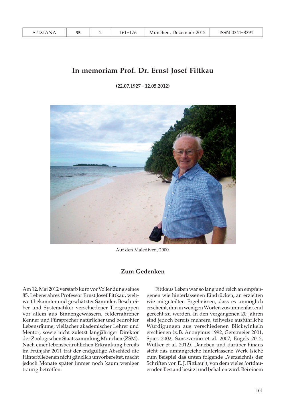 In Memoriam Prof. Dr. Ernst Josef Fittkau