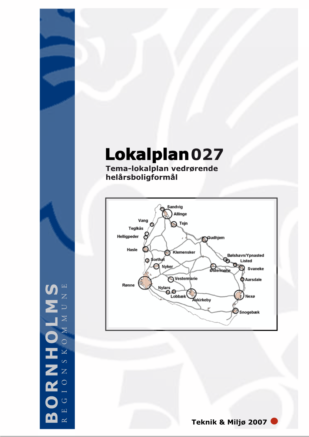 Lokalplan027 Tema-Lokalplan Vedrørende Helårsboligformål