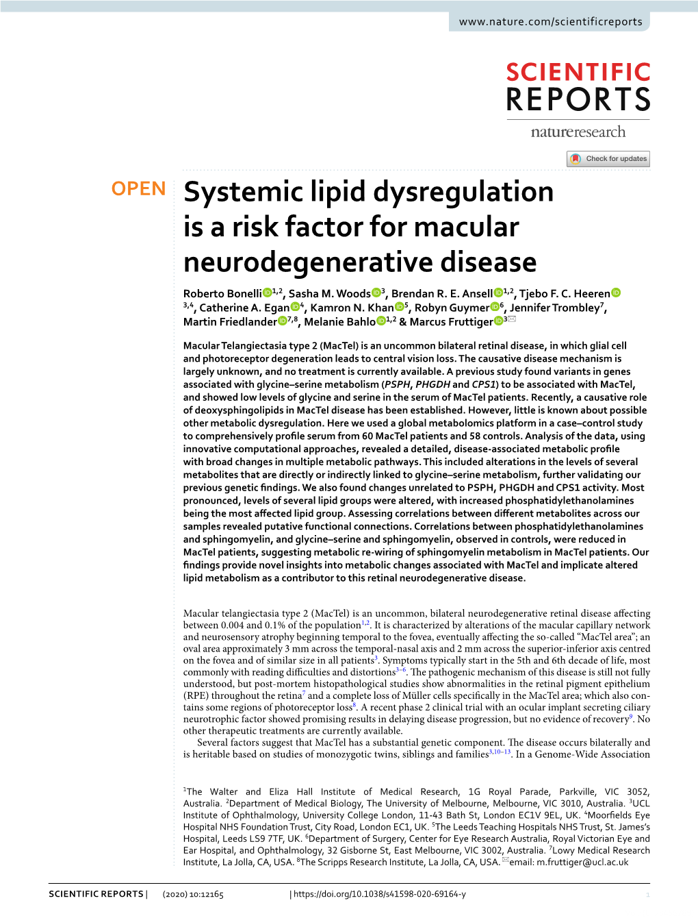 Systemic Lipid Dysregulation Is a Risk Factor for Macular Neurodegenerative Disease Roberto Bonelli 1,2, Sasha M