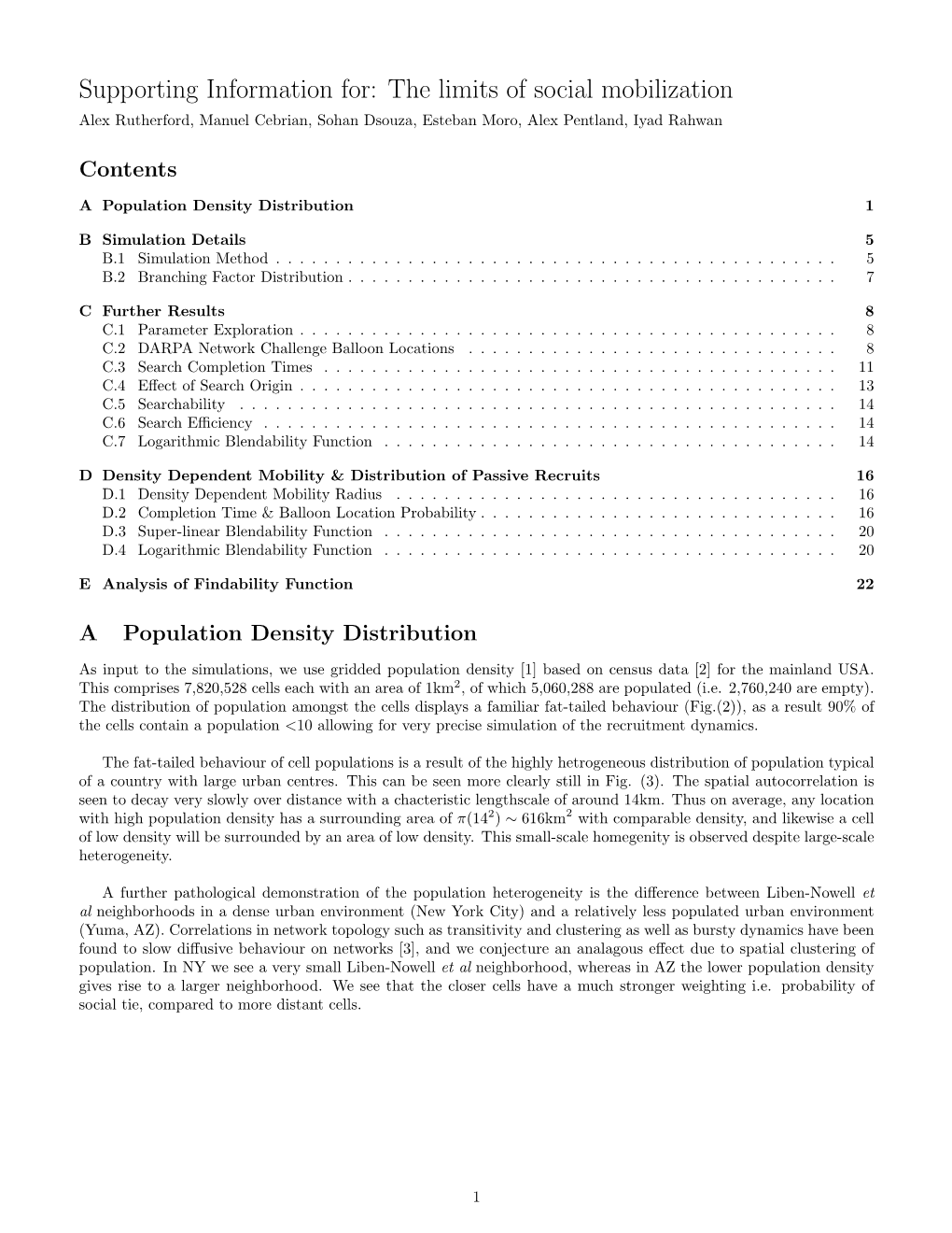 Supporting Information For: the Limits of Social Mobilization Alex Rutherford, Manuel Cebrian, Sohan Dsouza, Esteban Moro, Alex Pentland, Iyad Rahwan