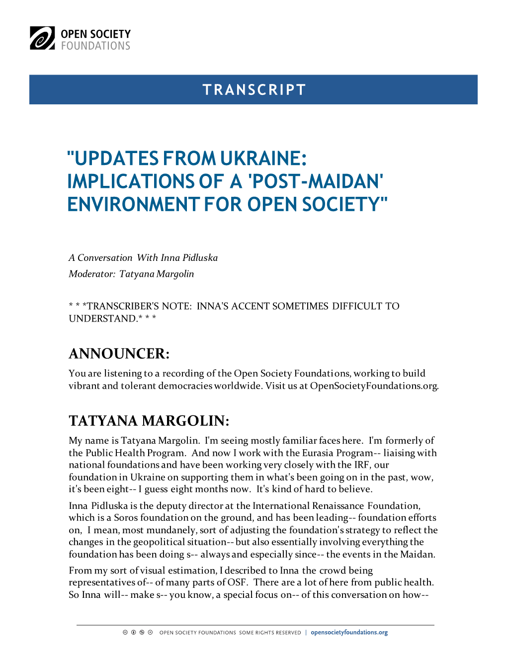 "Updates from Ukraine: Implications of a 'Post-Maidan' Environment for Open Society"