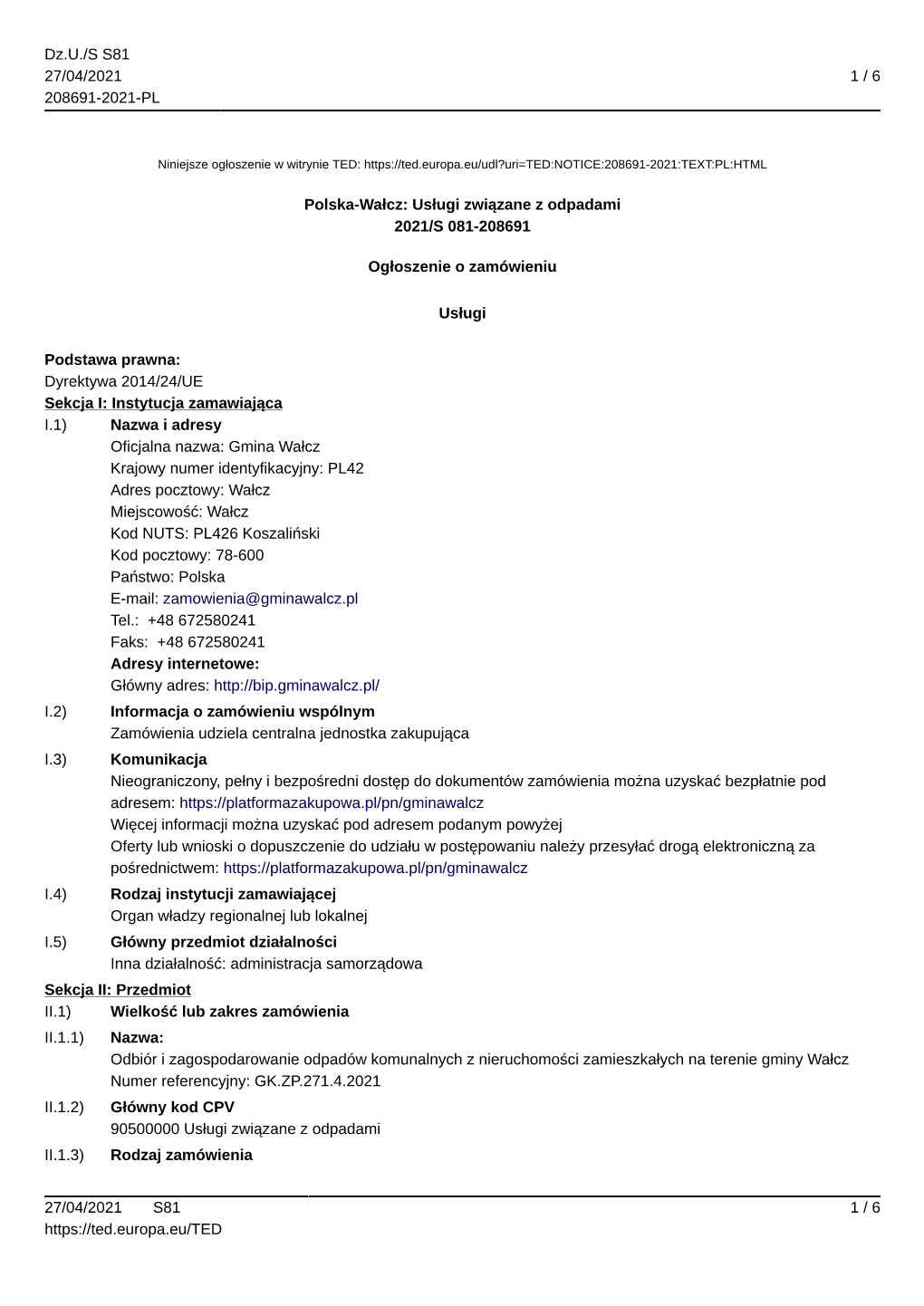 Dz.U./S S81 27/04/2021 208691-2021-PL 1 / 6 Polska-Wałcz: Usługi Związane Z Odpadami 2021/S 081-208691 Ogłoszenie O Zamówie